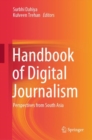 Handbook of Digital Journalism : Perspectives from South Asia - Book