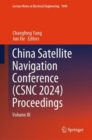 China Satellite Navigation Conference (CSNC 2024) Proceedings : Volume III - Book