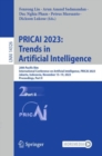 PRICAI 2023: Trends in Artificial Intelligence : 20th Pacific Rim International Conference on Artificial Intelligence, PRICAI 2023, Jakarta, Indonesia, November 15–19, 2023, Proceedings, Part II - Book