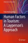 Human Factors in Tourism: A Layperson's Approach - Book