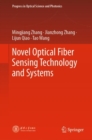 Novel Optical Fiber Sensing Technology and Systems - Book