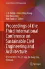 Proceedings of the Third International Conference on Sustainable Civil Engineering and Architecture : ICSCEA 2023, 19–21 July, Da Nang City, Vietnam - Book
