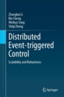 Distributed Event-triggered Control : Scalability and Robustness - Book