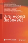 China’s e-Science Blue Book 2023 - Book