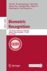 Biometric Recognition : 17th Chinese Conference, CCBR 2023, Xuzhou, China, December 1–3, 2023, Proceedings - Book