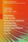 Proceedings of the Second International Conference on Computing, Communication, Security and Intelligent Systems : IC3SIS 2023 - Book