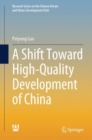 A Shift Toward High-Quality Development of China - Book