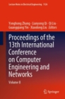 Proceedings of the 13th International Conference on Computer Engineering and Networks : Volume II - Book