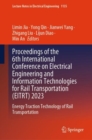 Proceedings of the 6th International Conference on Electrical Engineering and Information Technologies for Rail Transportation (EITRT) 2023 : Energy Traction Technology of Rail Transportation - Book