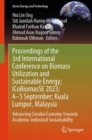 Proceedings of the 3rd International Conference on Biomass Utilization and Sustainable Energy; ICoBiomasSE 2023; 4–5 September; Kuala Lumpur, Malaysia : Advancing Circular Economy Towards Academic-Ind - Book