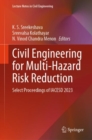 Civil Engineering for Multi-Hazard Risk Reduction : Select Proceedings of IACESD 2023 - Book
