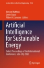 Artificial Intelligence for Sustainable Energy : Select Proceedings of the International Conference, GEn-CITy 2023 - Book