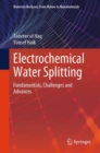 Electrochemical Water Splitting : Fundamentals, Challenges and Advances - Book