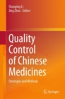 Quality Control of Chinese Medicines : Strategies and Methods - Book
