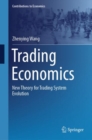 Trading Economics : New Theory for Trading System Evolution - Book