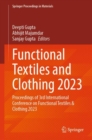 Functional Textiles and Clothing 2023 : Proceedings of 3rd International Conference on Functional Textiles & Clothing 2023 - Book