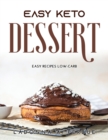 Easy Keto Dessert : Easy Recipes Low-Carb - Book