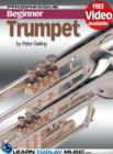 Trumpet Lessons for Beginners : Teach Yourself How to Play Trumpet (Free Video Available) - eBook