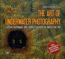 A Diver's Guide to the Art of Underwater Photography : Creative Techniques and Camera Systems for Digital and Film - Book