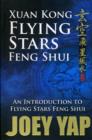 Xuan Kong Flying Stars Feng Shui : An Introduction to Flying Stars Feng Shui - Book