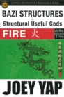 BaZi Structures & Useful Gods - Fire - Book