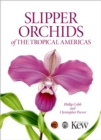 Slipper Orchids of the Tropical Americas - Book