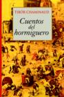 Cuentos Del Hormiguero - Book