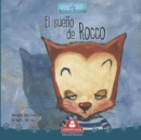 El Sueno de Rocco : coleccion relatos de perros y gatos - Book