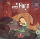 Mi Amigo Hugo : coleccion letras animadas - Book