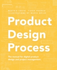 Product Design Process : The manual for Digital Product Design and Product Management - Book