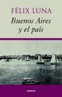 Buenos Aires Y El Pais - Book