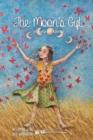 The Moon's Gift : Welcoming girls into Womanhood - Book