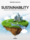 Sustainability : Making your life a little greener in the middle of the city - eBook