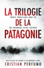 La trilogie de la Patagonie - Book