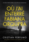 Ou j'ai enterre Fabiana Orquera - Book