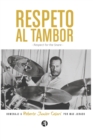 Respeto al Tambor : Homenaje a Roberto Junior Cesari - Book