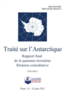 Rapport final de la quarante-troisieme Reunion consultative du Traite sur l'Antarctique. Volume I - Book