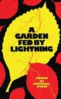 A Garden Fed by Lightning - Book