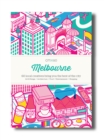 CITIx60 City Guides - Melbourne : 60 local creatives bring you the best of the city - Book