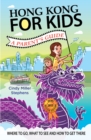 Hong Kong for Kids : A Parent's Guide - Book