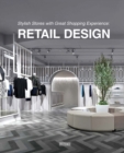 Stylish Stores with Great Shopping Experience Retail Design - Book
