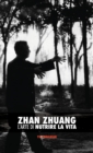 Zhan Zhuang : L'Arte Di Nutrire La Vita - Book