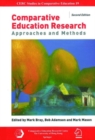 Comparative Education Research - Approaches and Methods 2e - Book