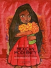 Mexican Modernity - 20th-Century Paintings from the Zapanta Mexican Art Collection - Book
