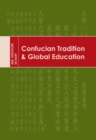 Confucian Tradition and Global Education - eBook