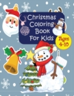 Christmas Coloring Book for Kids 4-10 - Book