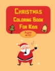 Christmas Coloring Book for Kids 4-10 - Book