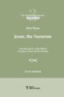 Part Three: : Jesus, the Nazarene - eBook