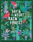 Day & Night: Rainforest : Explore the world around the clock - Book