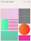 Dot Line Shape : The basic elements of design and illustration - Book
